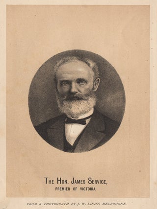 Item #1208 The Hon James Service, Premier of Victoria. From a., Melbourne JW Lindt