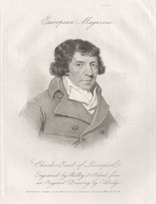Item #1511 Charles, Earl of Liverpool (Lord Hawkesbury). Ridley, Blood after Eldridge.