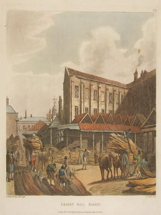 Item #2218 Leaden Hall Market (London). Joseph Constantine Stadler after Thomas Rowlandson,...