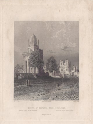 Item #2386 India - Mosque of Mustapha Khan - Beejapore. E Finden after W. Purser after Capt. R....