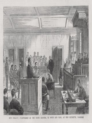Item #3307 New Zealand - Examination of the Maori Leaders, Te Whiti and Tohu, at New Plymouth,...