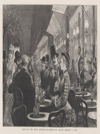 Item #3592 Life on the Paris Boulevards - Open-Air Guests before a Cafe. The Graphic