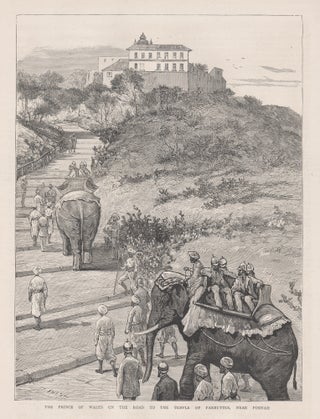 Item #4071 The Prince of Wales on the road to the Temple of Parbuttee, near Poonah (India). The...