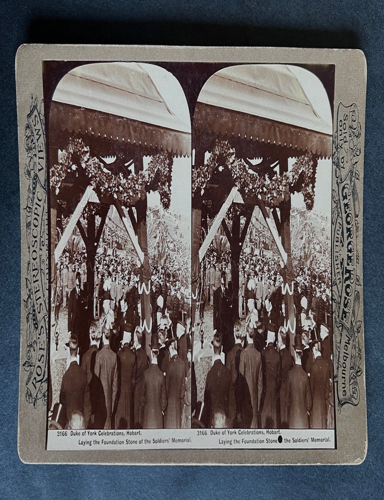 Item #5156 3166 Duke of York Celebrations, Hobart. Laying the Foundation Stone of the Soldiers' Memorial. George Rose.