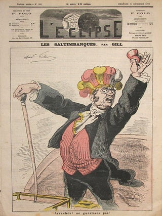 Item #654 Arrachez ! ne guerissez pas ! Lefman after Andre Gill, Louis Alexandre Gosset de Guine